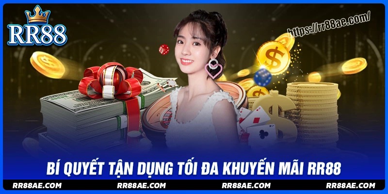 Bí quyết tận dụng khuyến mãi RR88 tối đa hiệu quả Bí quyết tận dụng khuyến mãi RR88 tối đa hiệu quả