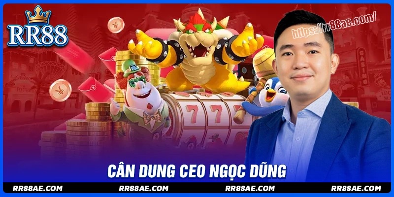 Chân dung CEO Ngọc Dũng tài ba Chân dung CEO Ngọc Dũng tài ba