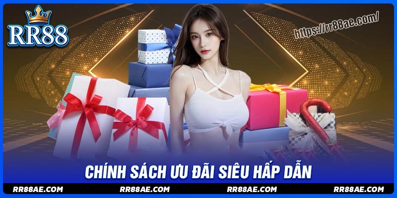 Chính sách ưu đãi siêu hấp dẫn tại RR88 Chính sách ưu đãi siêu hấp dẫn tại RR88