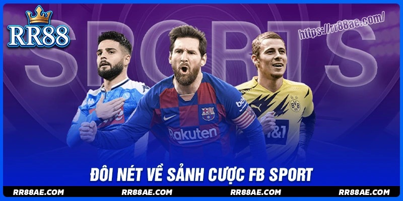 FB Sport RR88 - Thiên đường cá độ đẳng cấp hàng đầu châu Á