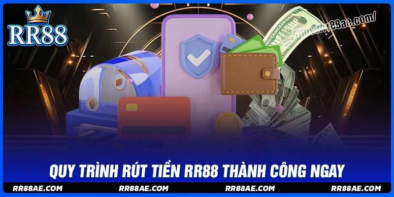Hướng dẫn chi tiết về quy trình rút tiền RR88 Hướng dẫn chi tiết về quy trình rút tiền RR88