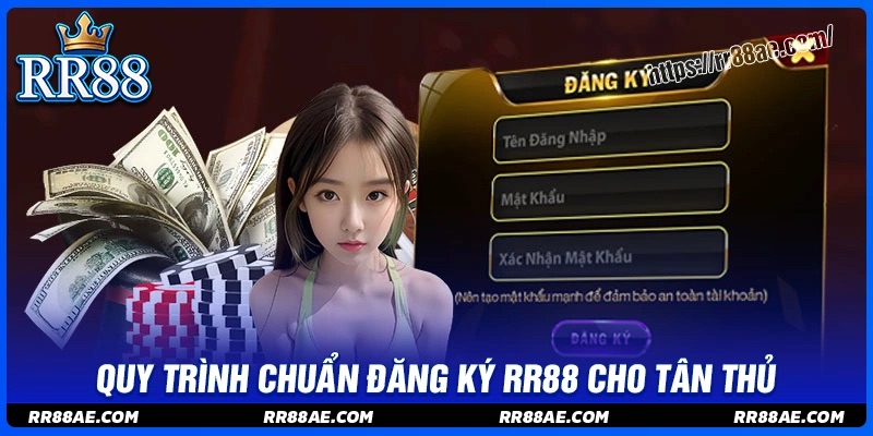 Hướng dẫn thành viên đăng ký RR88 nhanh như chớp Hướng dẫn thành viên đăng ký RR88 nhanh như chớp