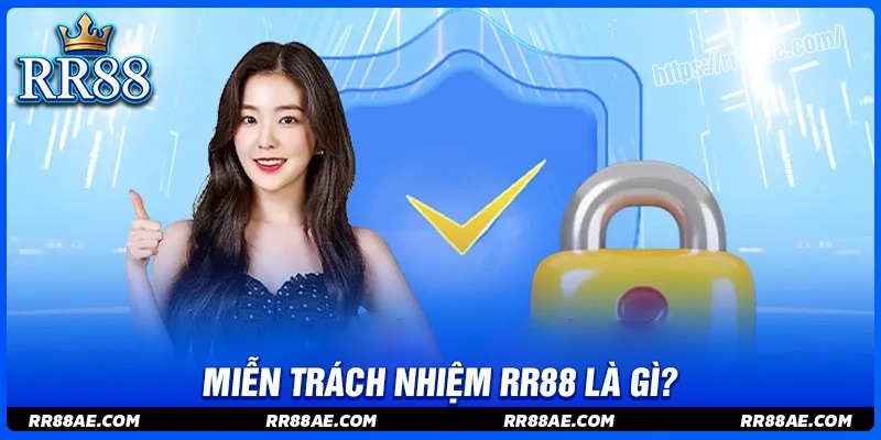Miễn trách nhiệm là gì?