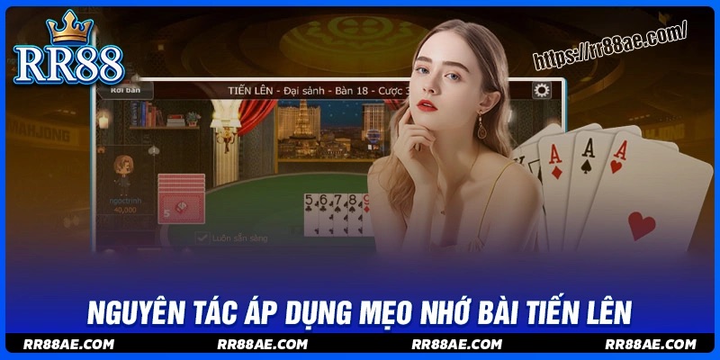 Nguyên tắc vàng khi áp dụng mẹo nhớ bài tiến lên Nguyên tắc vàng khi áp dụng mẹo nhớ bài tiến lên
