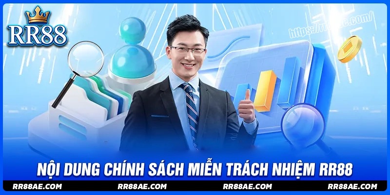 Nội dung trong chính sách miễn trách nhiệm RR88