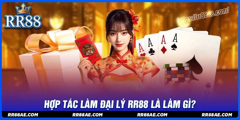 Tìm hiểu thông tin về hợp tác đại lý RR88