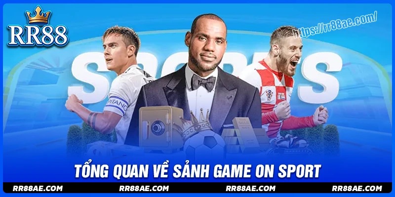 On Sport RR88 - Sảnh cá độ thể thao hấp dẫn hàng đầu hiện nay